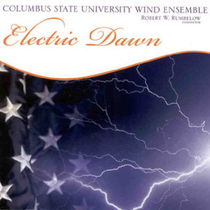 Columbus State University Wind Ensemble - Electric Dawn
