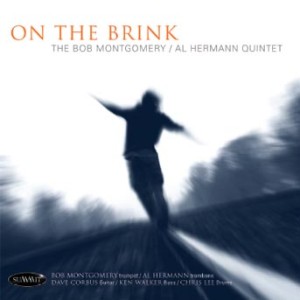 Bob/al Hermann Quintet Montgomery - On The Brink