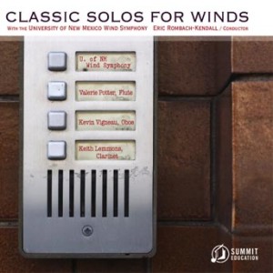 University Of New Mexico Wind Symphony - Classic Solos For Winds