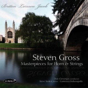 Steven Gross - Masterworks For Horn And Strings