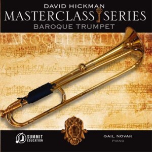 David Hickman - Masterclass: Baroque Trumpet