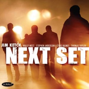 Jim Ketch - Next Set