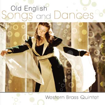 Western Brass Quintet - Old English Songs And Dances