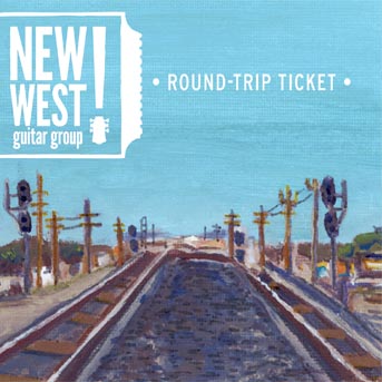 New West Guitar Group - Round-trip Ticket