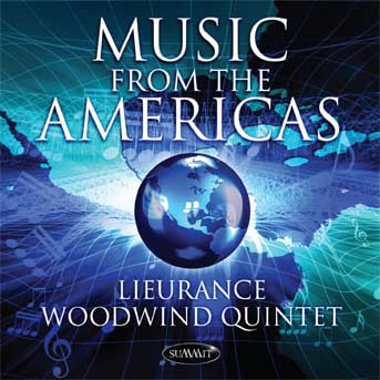 Lieurance Woodwind Quintet - Music From The Americas