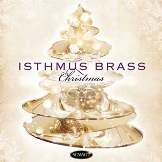Isthmus Brass - Isthmus Christmas