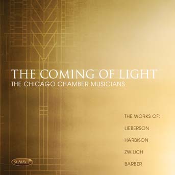 Chicago Chamber Musicians - The Coming Of Light