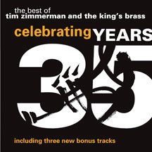 Kings Brass - The Best Of Tim Zimmerman And The King