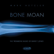 Mark Hetzler - Bone Moan