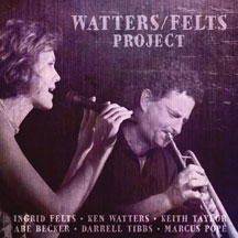 Ken & Ingrid Felts Watters - Watters/felts Project