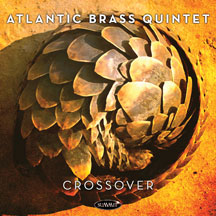 Atlantic Brass Quintet - Crossover