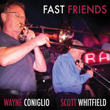 Wayne & Scott Whitfield Coniglio - Fast Friends