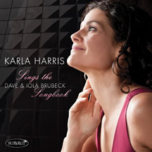 Karla Harris - Karla Harris Sings The Dave & Iola Brubeck Songbook
