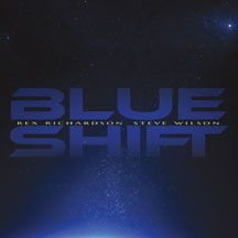 Rex & Steve Wilson Richardson - Blue Shift