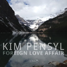 Kim Pensyl - Foreign Love Affair