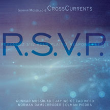 Gunnar Mossblad & Crosscurrents - R.s.v.p.