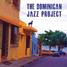 Dominican Jazz Project - The Dominican Jazz Project