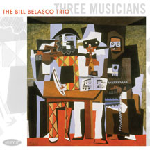 Bill Belasco Trio - Three Musicians
