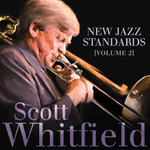 Scott Whitfield - New Jazz Standards Volume 2