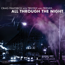 Craig Fraedrich - Trilogy And Friends: All Through The Night