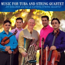 Jim Shearer & Music For Tuba And String Quartet - Music For Tuba And Strings