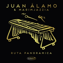 Juan Alamo & Marimjazzia - Ruta Panoramica