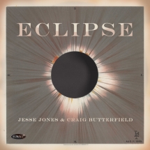Jesse Jones & Craig Butterfield - Eclipse