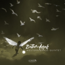 Western Brass Quintet - Better Angels