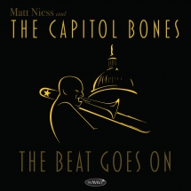 Matt Niess & The Capitol Bones - The Beat Goes On