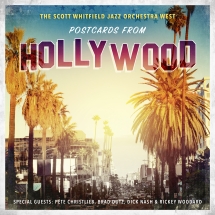 The Scott Whitfield Jazz Orchestra West - Postcards From Hollywood