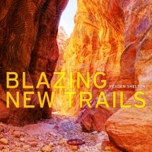 Peyden Shelton - Blazing New Trails