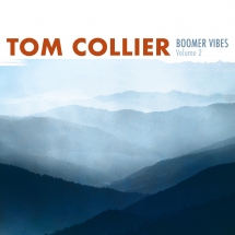 Tom Collier - Boomer Vibes Volume 2