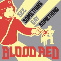 Blood Red - See Something, Say Something