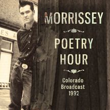 Morrissey - Poetry Hour