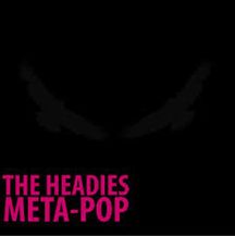 Headies - Meta-Pop