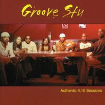 Groove Stu - Authentic 4.10 Sessions