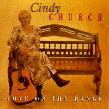 Cindy Church - Love On the Range
