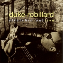 Duke Robillard - Stretchin
