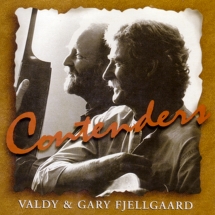Valdy & Gary Fjellgaard - Contenders