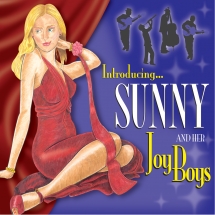 Sunny & Her Joy Boys - Introducing Sunny and Her Joy Boys