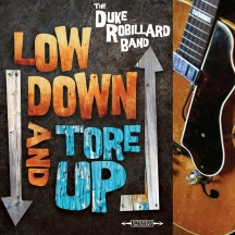 Duke Robillard Band - Low Down and Tore Up