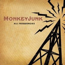 Monkeyjunk - All Frequencies