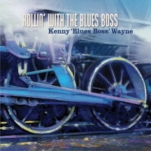 Kenny Blues Boss Wayne - Rollin