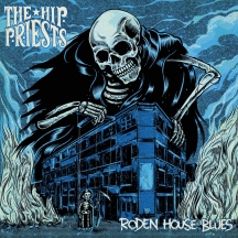 The Hip Priests - Roden House Blues (clear Splatter Vinyl Lp)