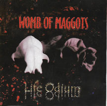 Womb of Maggots - Life Odium
