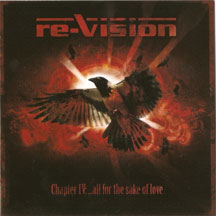 Re-vision - Chapter IV: All For The Sake Of Love
