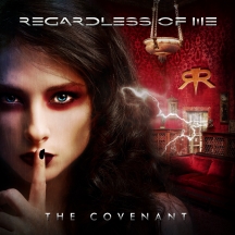 Regardless Of Me - The Covenant