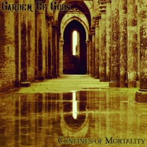 Garden Of Gods - Confines Of Mortality