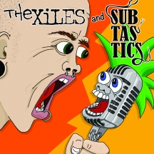 The Xiles & Subtastics - The Xiles/Subtastics Split 7 Inch