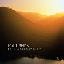 Tony Woods - Lowlands